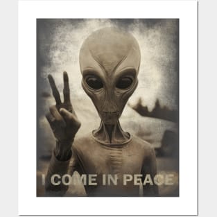 Alien I come in peace Posters and Art